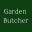 Garden Butcher