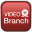 Video Branch