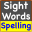 Sight Words Spelling