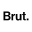 Brut.